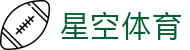 星空体育（XINGKONG SPORTS）官方入口|app下载|最佳体育平台